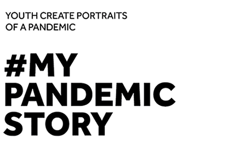 #MyPandemicStory: Youth create portraits of a pandemic.